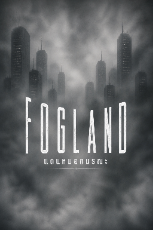 ปกนิยาย FogLand : แดนหมอกมรณะ