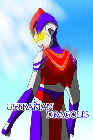 ปกนิยาย Ultraman Dragolis: The grand come back