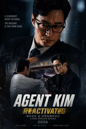 ปกนิยาย ซีรีส์ใหม่ Agent Kim Reactivated (2026) สายลับคิมกลับมาแล้ว Ep.1-10 (จบ)