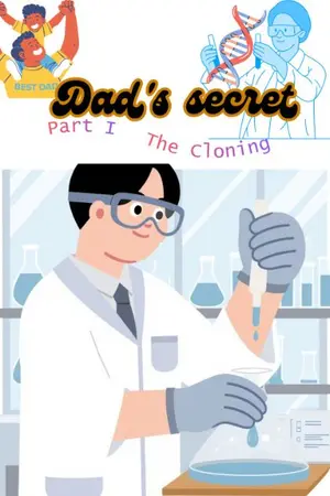 ปกนิยาย Dad's secret ภาค I The Cloning