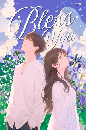 ปกนิยาย Bless You | ขอให้รักนี้เป็นนิรันดร์ แม้ในวันที่ใจสลาย