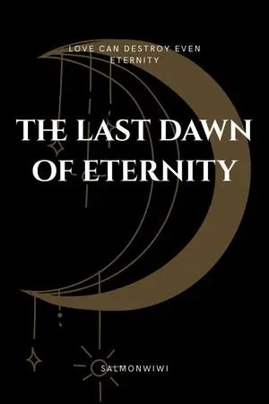 ปกนิยาย รุ่งอรุณสุดท้ายแห่งนิรันดร์ The last dawn of Eternity